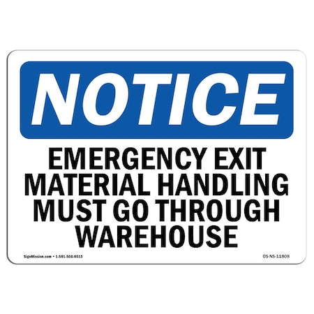 OSHA Notice Sign, Emergency Exit Material Handling Must Go, 10in X 7in Aluminum